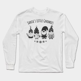 Santa's Little Gnomies! Long Sleeve T-Shirt